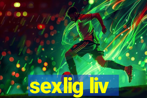 sexlig liv